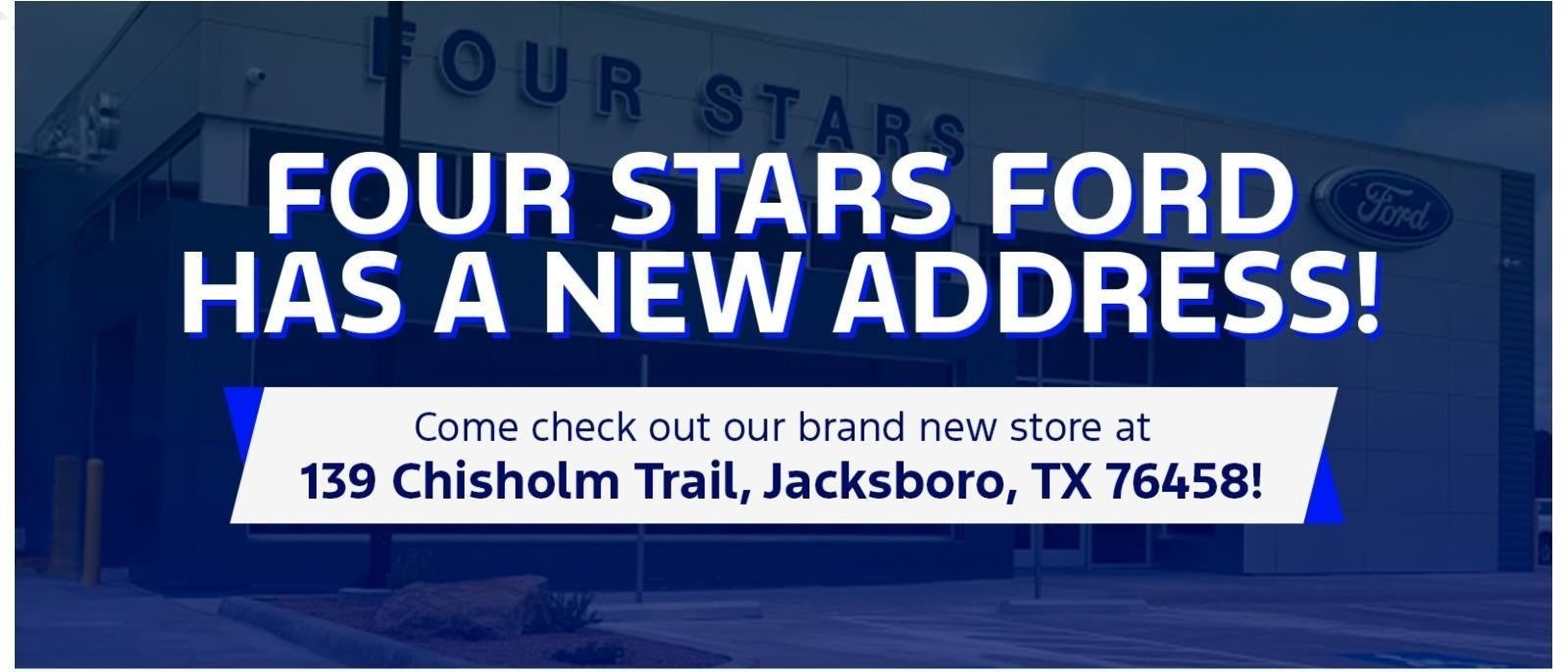  New address at Four Stars Ford in Jacksboro TX